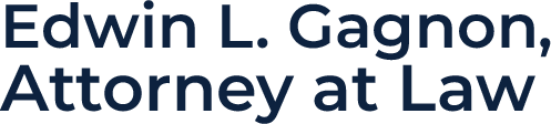 Edwin L. Gagnon, Attorney at Law
